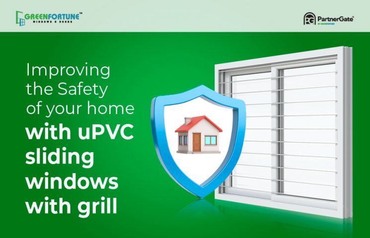 Improving the Safety of Your Home with uPVC Sliding Windows with Grill