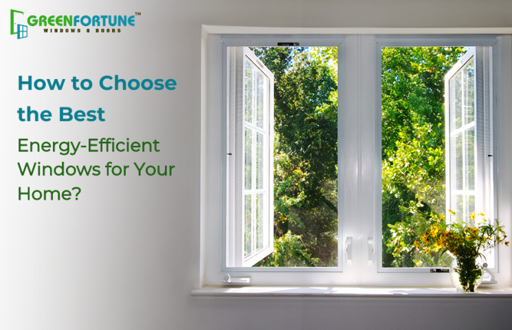 Best Energy Efficient Windows