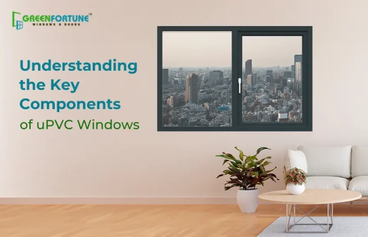 Key Components of uPVC windows