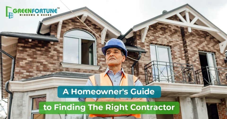 A Homeowner’s Guide to Finding the Right Contractor in Building Construction