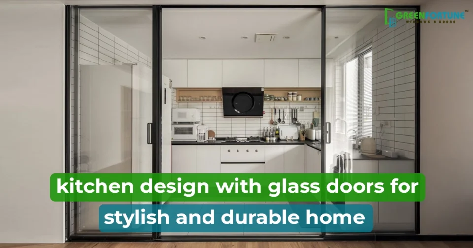 Kitchen Design with Glass Doors