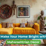 Maharashtrian Home Design: Traditional Decor Ideas to Light Up Your Home
