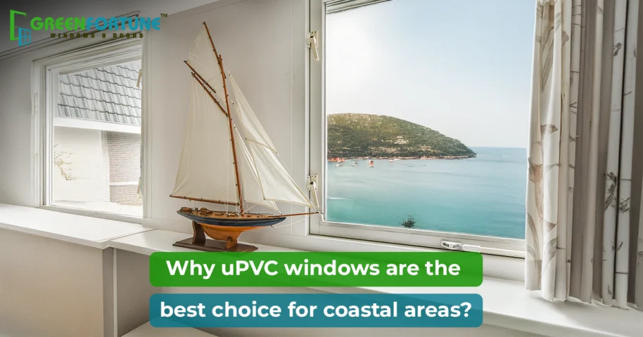 Are uPVC Windows for Coastal Areas Really Worth It? We Found Out!