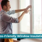 eco-friendly window insulation