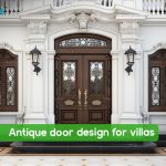 Antique door design for villas