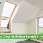 Cross Ventilation Benefits