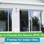 Secure uPVC door frames for villas