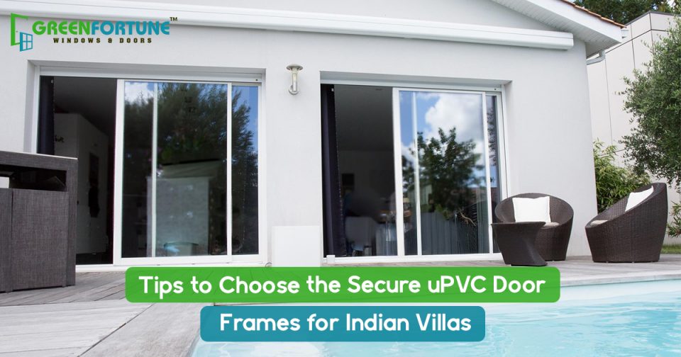 Secure uPVC door frames for villas