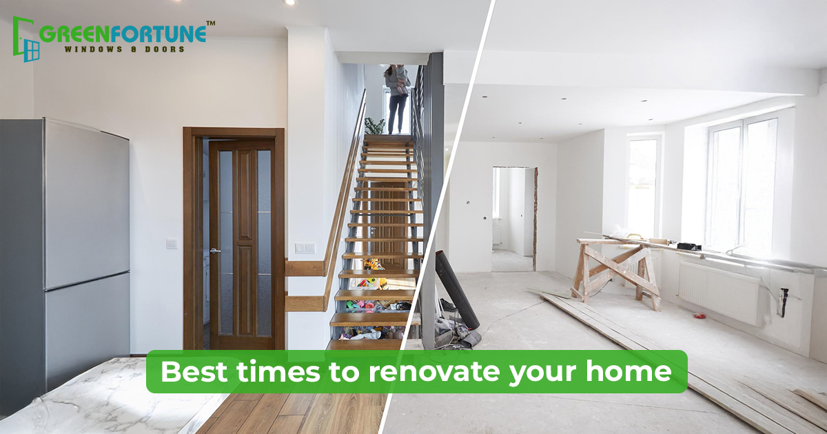best time to renovate home