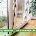 uPVC vs Termites